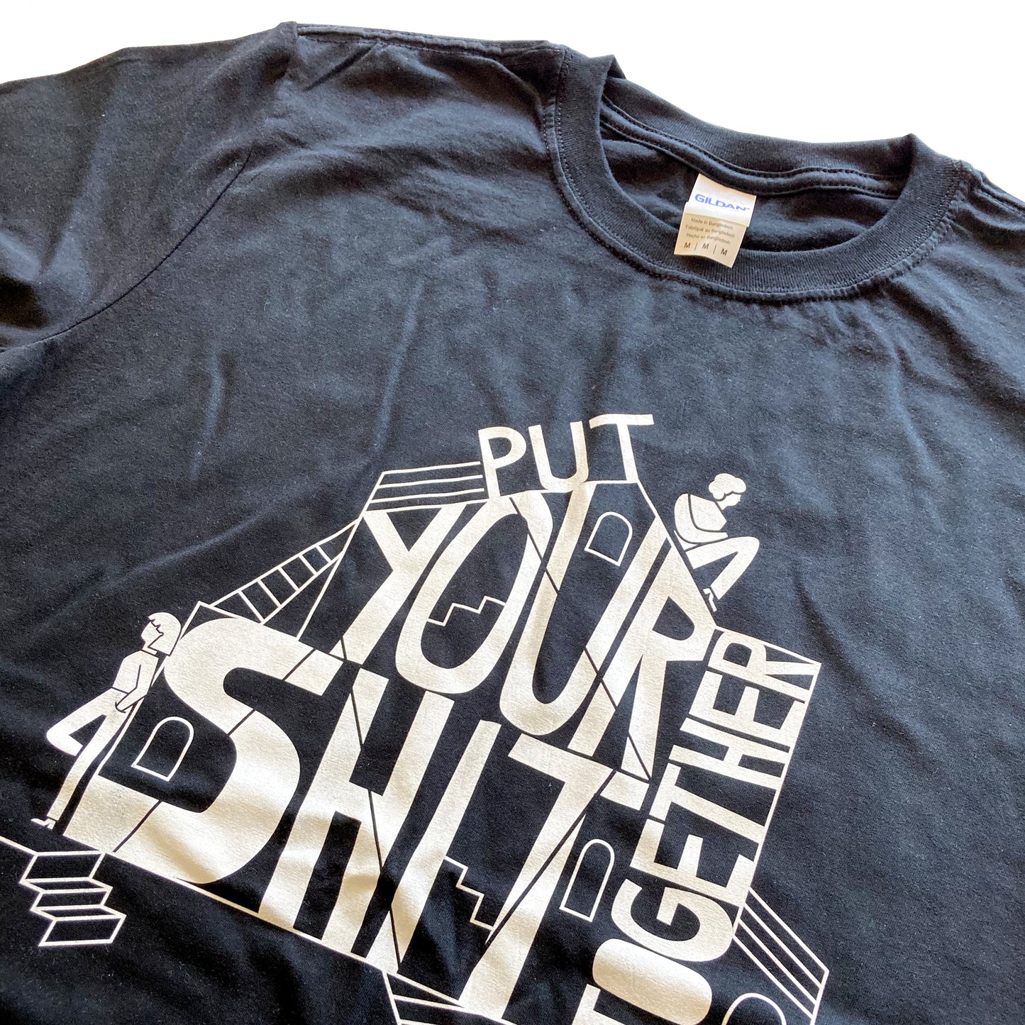 Polera "Put your shit together"